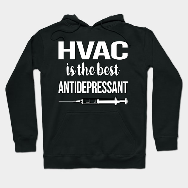 Antidepressant HVAC Hoodie by relativeshrimp